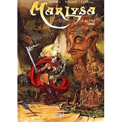 Marlysa, tome 3 : L'Autre C�t�