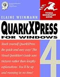 QuarkXPress 4 for Windows (Visual QuickStart Guide)