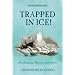 Trapped In Ice!