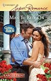 A Man To Rely On (Harlequin Superromance)