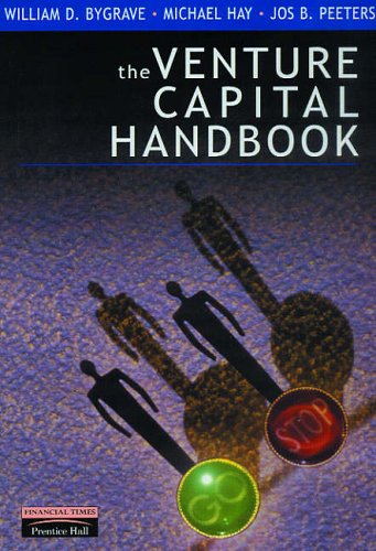 The Venture Capital Handbook: Strategies for Successful Private Equity Investment by William D. BygraveMichael HayJos B. Peeters