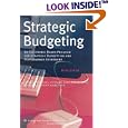 Strategic Budgeting: A Computer Program for Strategic Budgeting and Performance Assessment