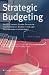 Book Strategic Budgeting: A Computer Program for Strategic Budgeting and Performance Assessment