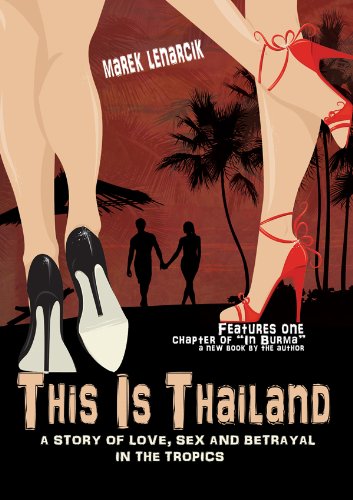 This is Thailand: A story of love, sex, and betrayal in the tropics