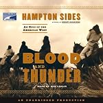 Blood and Thunder: An Epic of the American West | Hampton Sides