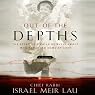 Out of the Depths: The Story of a Child of Buchenwald Who Returned Home at Last