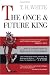 The Once and Future King