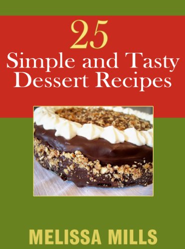 25 Simple and Tasty Dessert Recipes