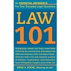 Law 101: Know Your Rights, Understand Your Responsibilities and Avoid Legal Pitfalls by Brien A. Roche