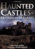 Haunted Castles of Britain and Ireland