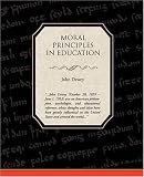 Moral Principles in Education