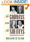The Godwins and the Shelleys: A Biography of a Family