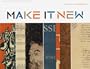 "Make It New": The Rise of Modernism
