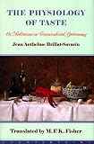 The Physiology of Taste