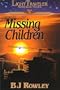 Missing Children (LightTraveler Adventure Series, Book 3)