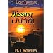 Missing Children (LightTraveler Adventure Series, Book 3) (Light traveler adventure series)