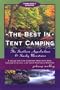 The Best in Tent Camping: Southern Appalachians and Smoky Mountains: A Guide to Campers Who Hate RVs, Concrete Slabs, and Loud Portable Stereos