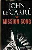 The Mission Song: A Novel