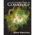 An Introduction to Cosmology by  Jeremy Bernstein