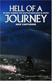 Hell of a Journey: On Foot Through the Scottish Mountains in Winter