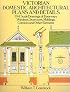 Victorian Domestic Architectural Plans and Details: 734 Scale Drawings of Doorways, Windows, Staircases, Moldings, Cornices, and Other Elements