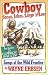 Cowboy Songs, Jokes, Lingo'n Lore: Songs of the Wild Frontier