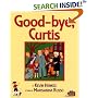 Good-bye, Curtis