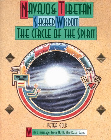 Navajo and Tibetan Sacred Wisdom: The Circle of the Spirit under Religious in The Books Store