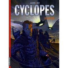 Cyclopes, Tome 1 : La recrue