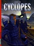 Cyclopes, Tome 1 : La recrue