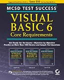 MCSD Test Success: Visual Basic 6 Core