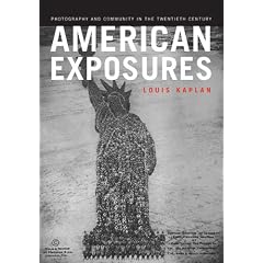 American Exposures: Photography and Community in the Twentieth Century