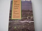 Parks and protected areas in Canada : planning and management