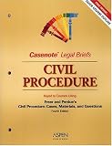 Civil Procedure: Keyed to Freer (Casenote Legal Briefs) (Casenote Legal Briefs)