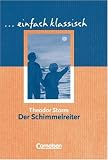 einfach klassisch: Der Schimmelreiter: Sch�lerheft. einfach klassisch