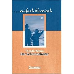einfach klassisch: Der Schimmelreiter: Sch�lerheft: Sch�lerheft. einfach klassisch