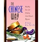 The Chinese Way: Healthy Low-Fat Cooking from China's Regions by  Eileen Yin-Fei Lo