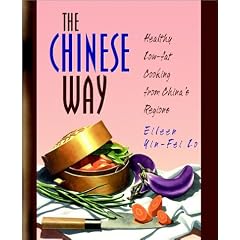 The Chinese Way: Healthy Low-Fat Cooking from China's Regions