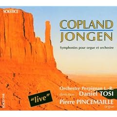 Copland / Jongen - Sinfonien f�r Orgel und Orchester