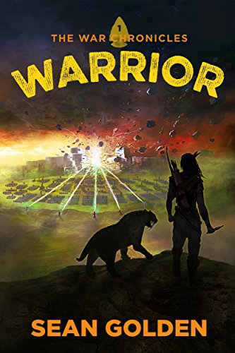 Warrior (The War Chronicles Book 1)