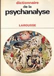 Dictionnaire de la psychanalyse