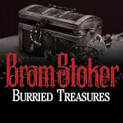 Buried Treasures | [Bram Stoker]