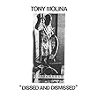 Buy Tony Molina - Dissed and Dismissed  New or Used via Amazon