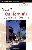 Search : Traveling California's Gold Rush Country (Historic Trail Guide Series)