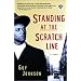 Standing at the Scratch Line: A Novel (Strivers Row) (Paperback)