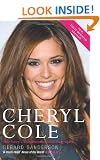 Cheryl Cole: Her Story - The Unauthorized Biography