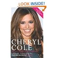Cheryl Cole: Her Story - The Unauthorized Biography