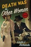 Death Was the Other Woman: A Mystery
