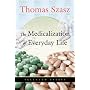 The Medicalization of Everyday Life: Selected Essays