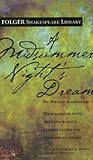 A Midsummer Night's Dream (Folger Shakespeare Library)